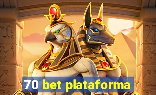 70 bet plataforma